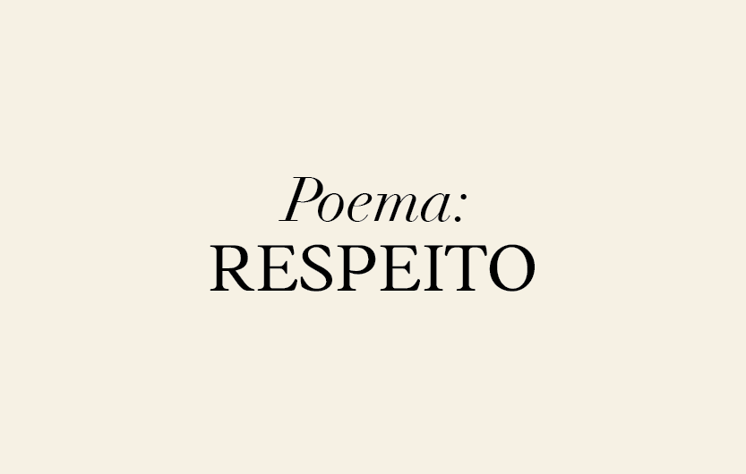 [Produto] poema respeito 1