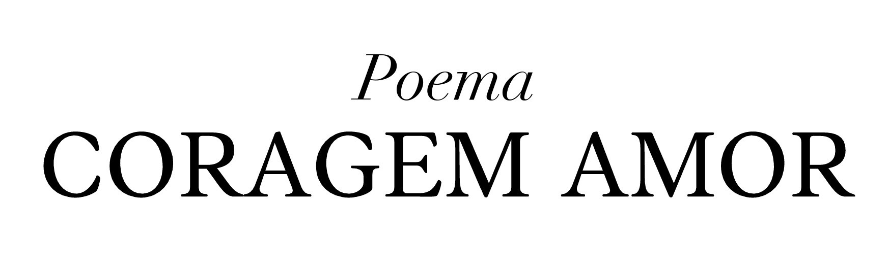 [Produto] poema coragem amor